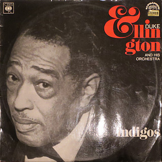 Duke Ellington And His Orchestra - Ellington Indigos