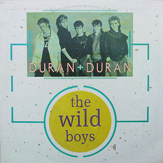 Duran Duran - The Wild Boys