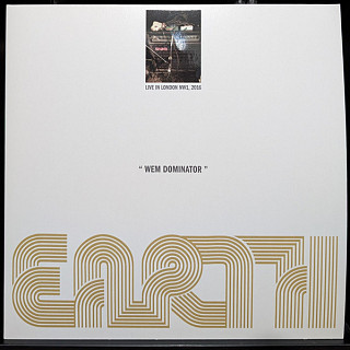 Earth - Wem Dominator (Live In London Nw1, 2016)