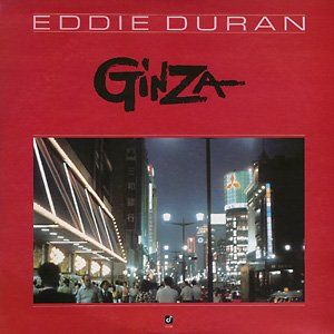 Eddie Duran - Ginza