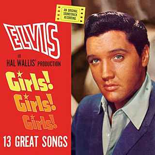 Elvis Presley - Girls! Girls! Girls!