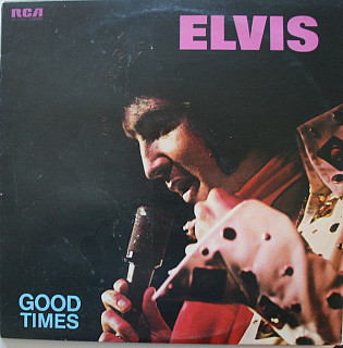 Elvis Presley - Good Times