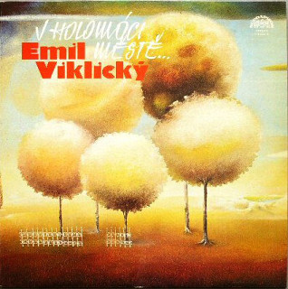 Emil Viklický - V Holomóci městě…