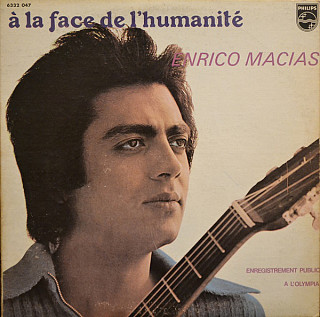 Enrico Macias - A La Face De L'Humanite