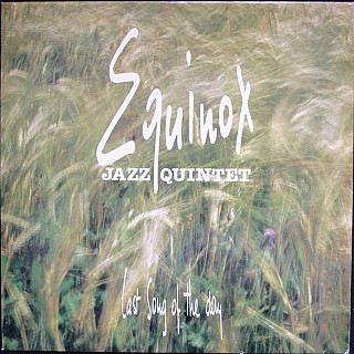 Equinox Jazz Quintet - Last Song Of The Day