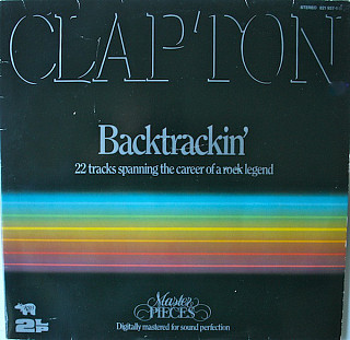 Eric Clapton - Backtrackin' (22 Tracks Spanning The Career Of A Rock Legend)