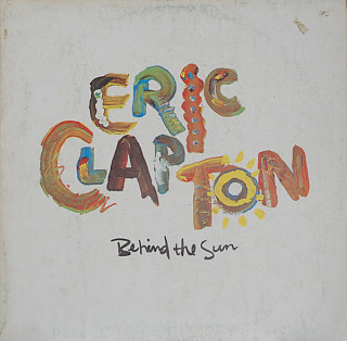 Eric Clapton - Behind The Sun