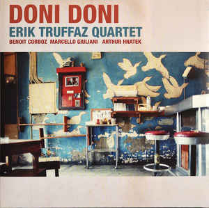 Erik Truffaz Quartet - Doni Doni