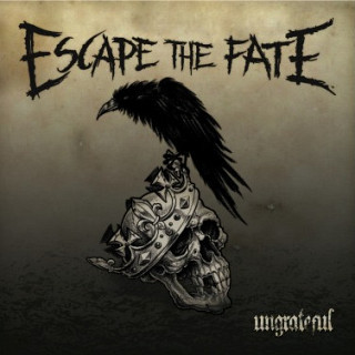 Escape The Fate - Ungrateful