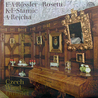 Various Artists - F. A. Rössler-Rosetti, K. F. Stamic, A. Rejcha - Wind Quintet & Quartet