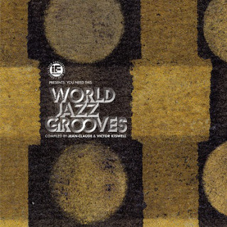 Various Artists - If Music Presents You Need This - World Jazz Grooves