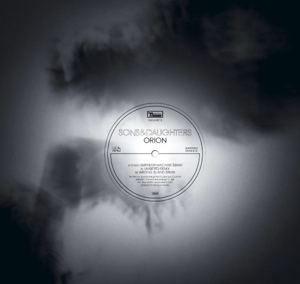 Sons & Daughters - Orion Remixes