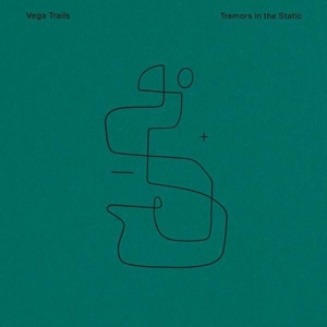Vega Trails - Tremors In the Static