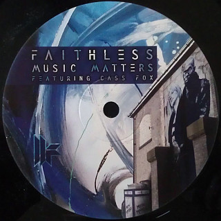 Faithless - Music Matters