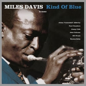 Miles Davis - Kind of Blue