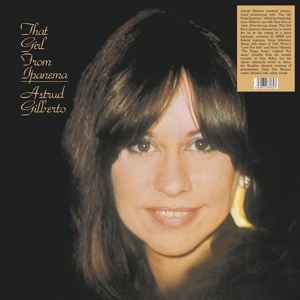 Astrud Gilberto - That Girl From Ipanema