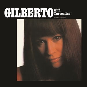 Astrud Gilberto - Gilberto With Turrentine