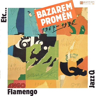 Flamengo, Jazz Q, Etc… - Bazarem proměn 1967–1976