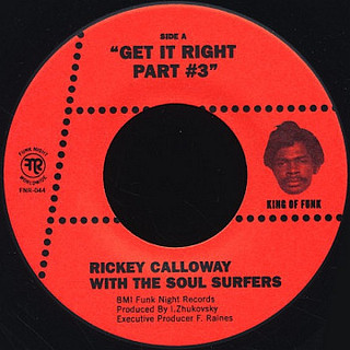 Rickey Calloway With The Soul - Get It Right Part #3 / I Touched The Clouds