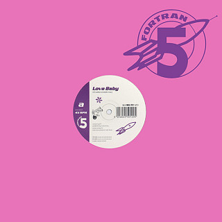 Fortran 5 - Love Baby / Midnight Trip