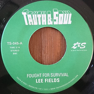 Lee Fields - Fought For Survival / Let's Talk It Over