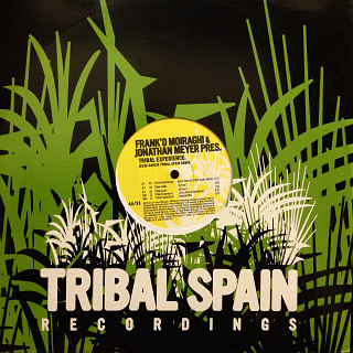 Frank'O Moiraghi & Jonathan Meyer - Tribal Experience