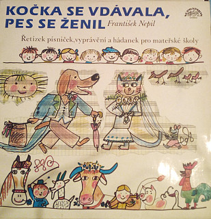 František Nepil - Kočka se vdávala, pes se ženil