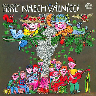 František Nepil - Naschválníčci