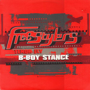 Freestylers - B-Boy Stance (Remixes)