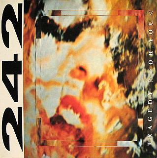 Front 242 ‎ - Tragedy ▷ For You ◁