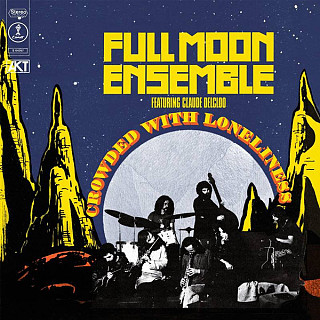Full Moon Ensemble - Crowded With Loneliness