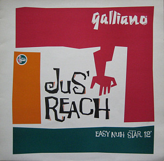 Galliano - Jus' Reach