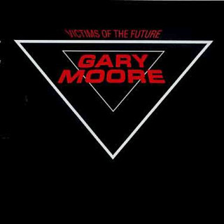 Gary Moore - Victims Of The Future