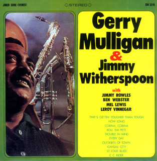 Gerry Mulligan & Jimmy Witherspoon - Gerry Mulligan & Jimmy Witherspoon