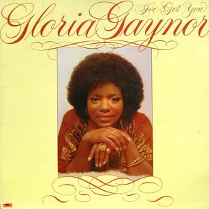 Gloria Gaynor - I've Got You