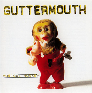 Guttermouth - Musical Monkey