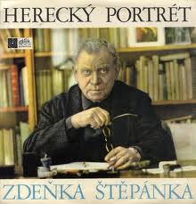 Zdeněk Štěpánek - Herecký portrét Zdeňka Štěpánka