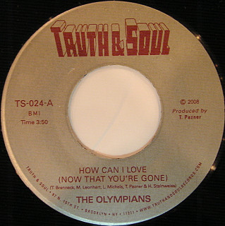 The Olympians - How Can I Love (Now That You're Gone)