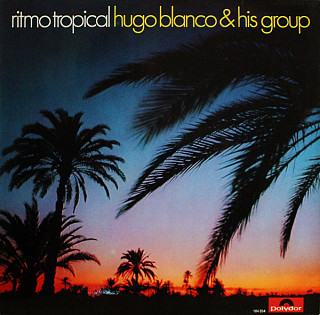 Hugo Blanco & His Group - Ritmo Tropical