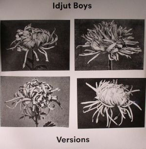 Idjut Boys - Versions