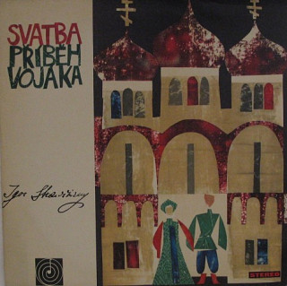 Igor Stravinskij - Svatba / Příběh vojáka