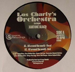 Los Charly's Orchestra Featuring Xantoné Blacq - All Around the World