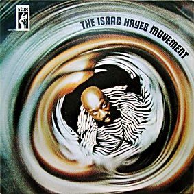 Isaac Hayes - The Isaac Hayes Movement