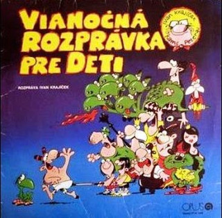 Ivan Krajíček & Kamil Peteraj - Vianočná rozprávka pre deti