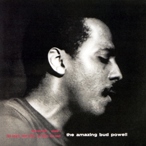 Bud Powell - The Amazing Bud Powell Vol. 1