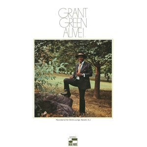 Grant Green - Alive!