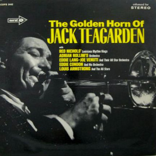 Jack Teagarden - The Golden Horn Of Jack Teagarden