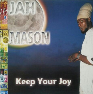 Jah Mason - Keep Your Joy