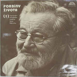 Jan Werich - Forbíny života (1)