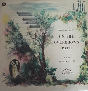 Leoš Janáček - On The Overgrown Path - Po Zaroslém Chodníčku